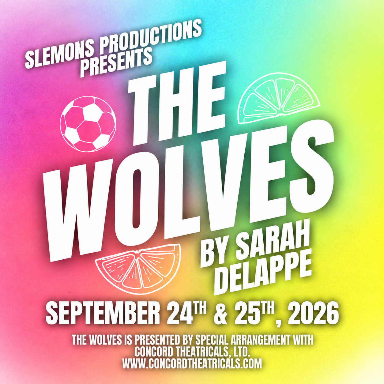 Slemons Productions Presents: The Wolves 