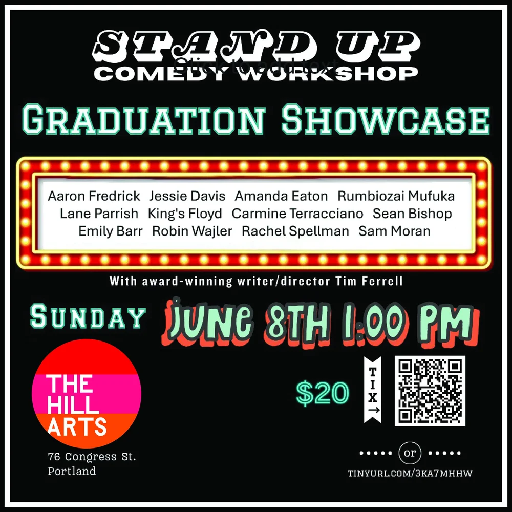 Tim Ferrell Stand-Up Comedy Workshop Graduation — The Hill ArtsThe Hill Arts ...