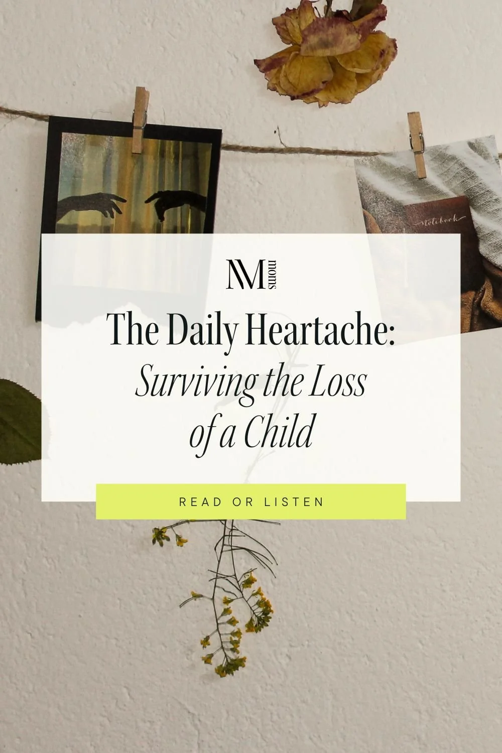 The Daily Heartache: Surviving the Loss of a Child