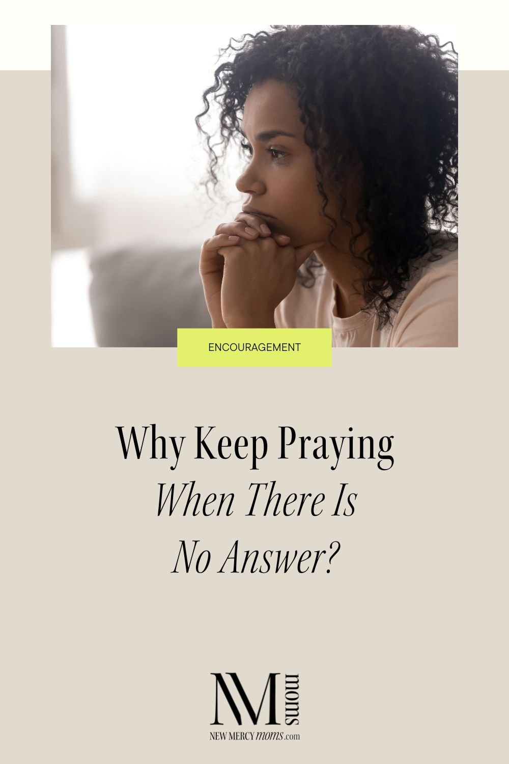 Hope Amidst Pain: Why Keep Praying When There Is No Answer?