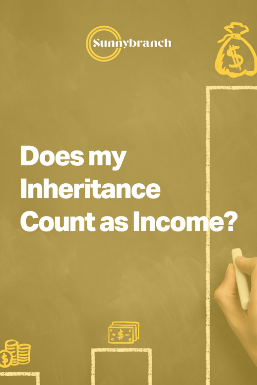 Does my Inheritance Count as Taxable Income? — Sunnybranch Wealth