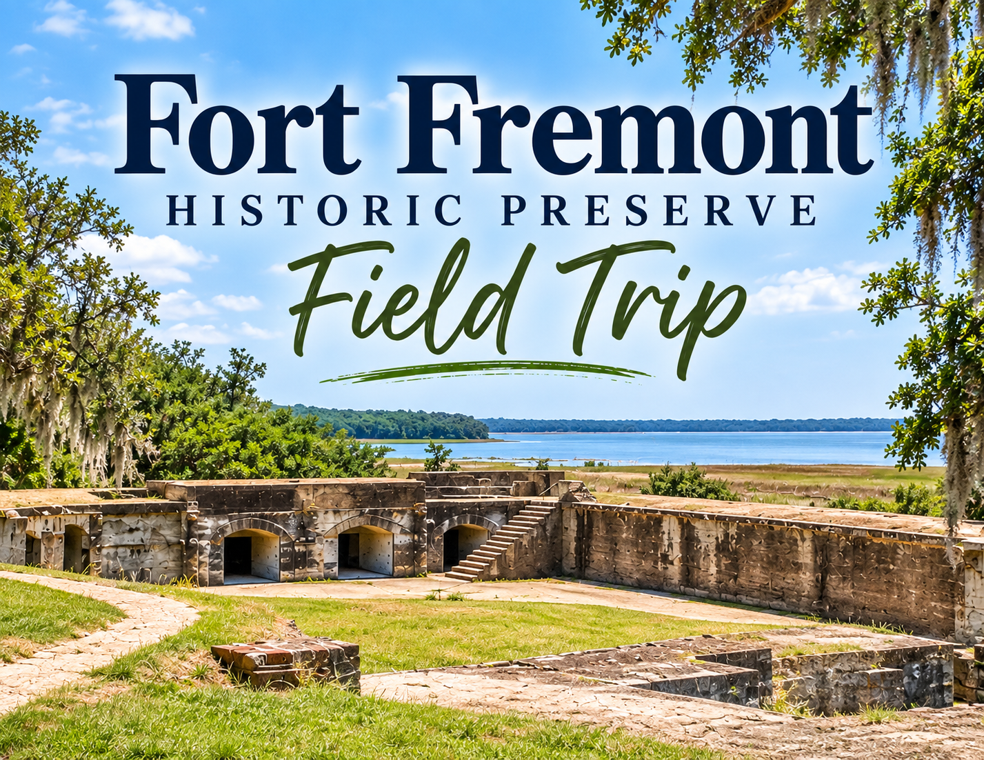 Fort Fremont: Coastal Defense &amp; Local History Field Trip!