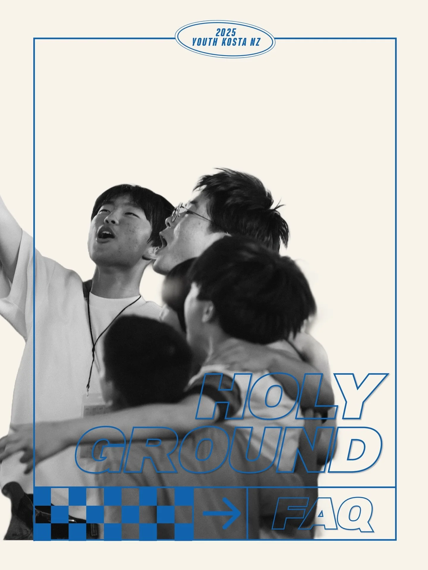 2025 YOUTH KOSTA NZ 

⁉️Frequently Asked Questions⁉️
For more enquiries,
please email 
Youth.kostanz@gmail.com

🙌🏻2025 YOUTH KOSTA NZ🙌🏻
내가 선 곳, 거룩한 땅(출 3:5)
Here I Stand, Holy Ground

🗓️16-19/DEC/2025
👥Year 7-13
📍CYC NGARUAWAHIA

Early Bird re