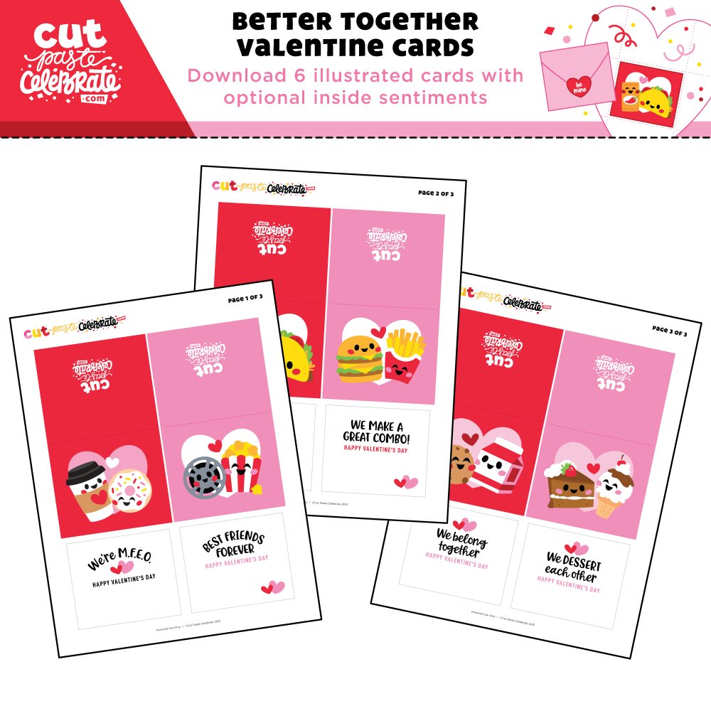 Our printable Valentine Cards feature 6 different "Better Together" illustrations.