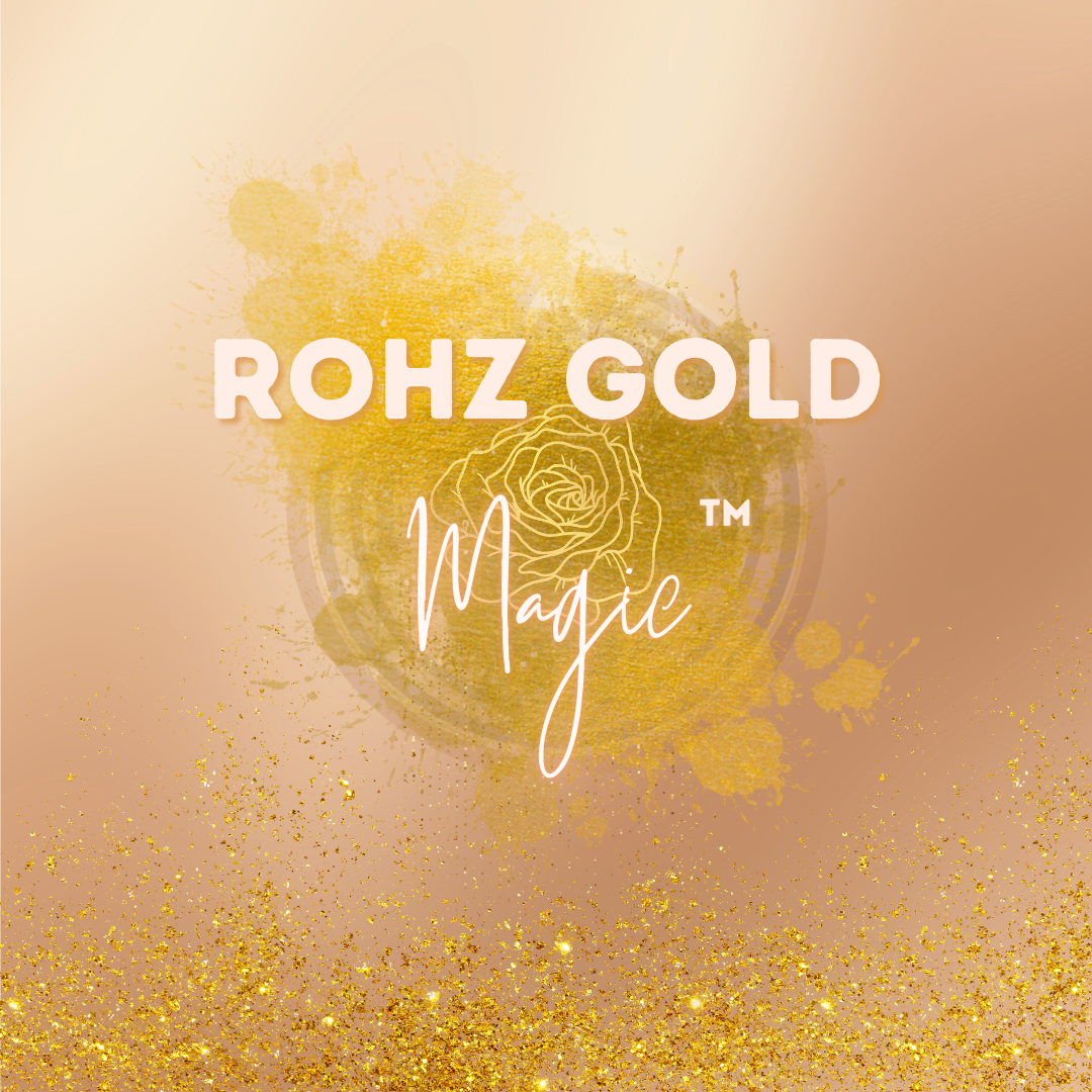 Golden-colored graphic with the text 'ROHZ GOLD' and 'Magic' with a rose illustration, gold splatters, and a glittery background.