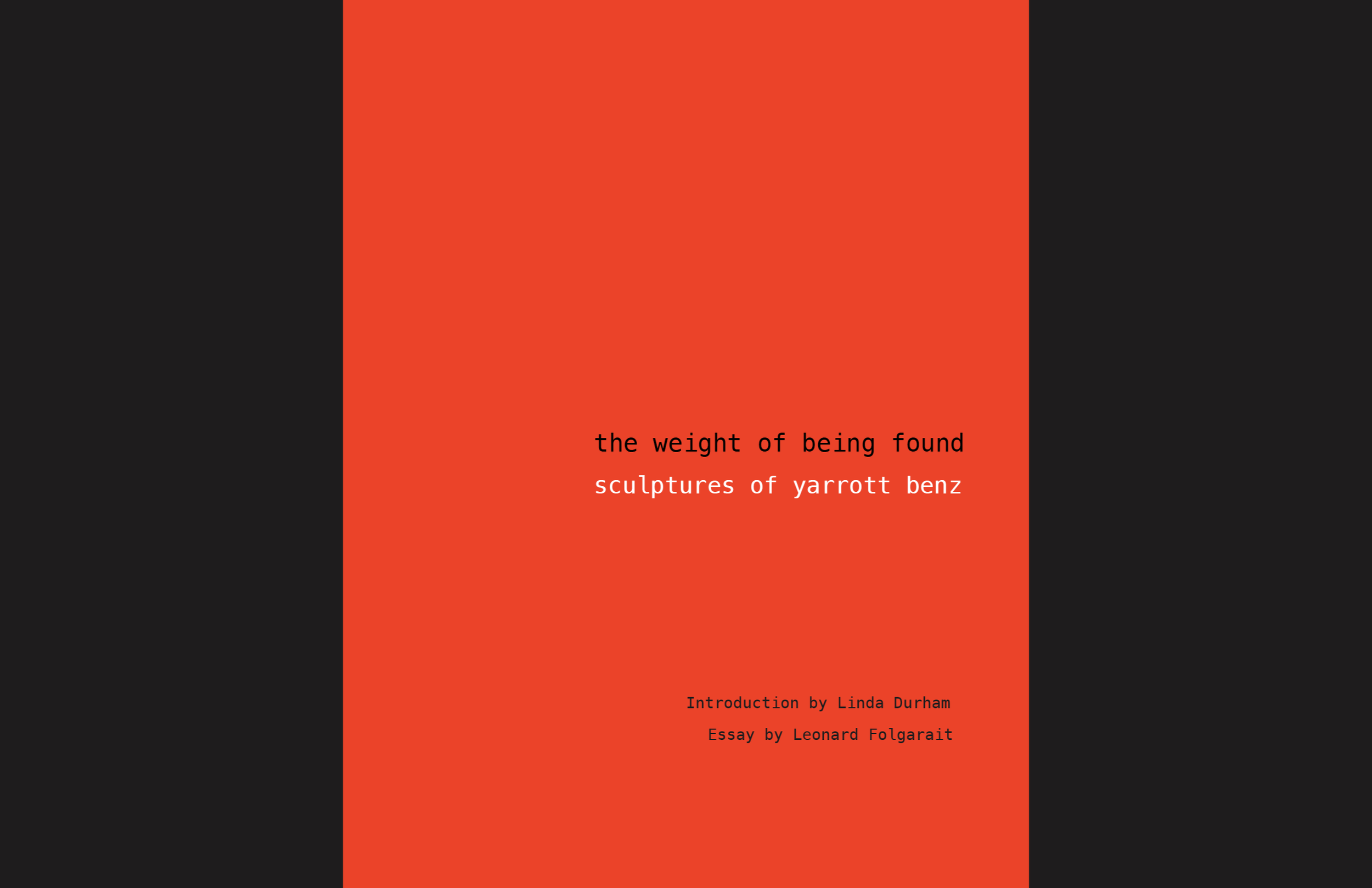 The Weight of Being Found