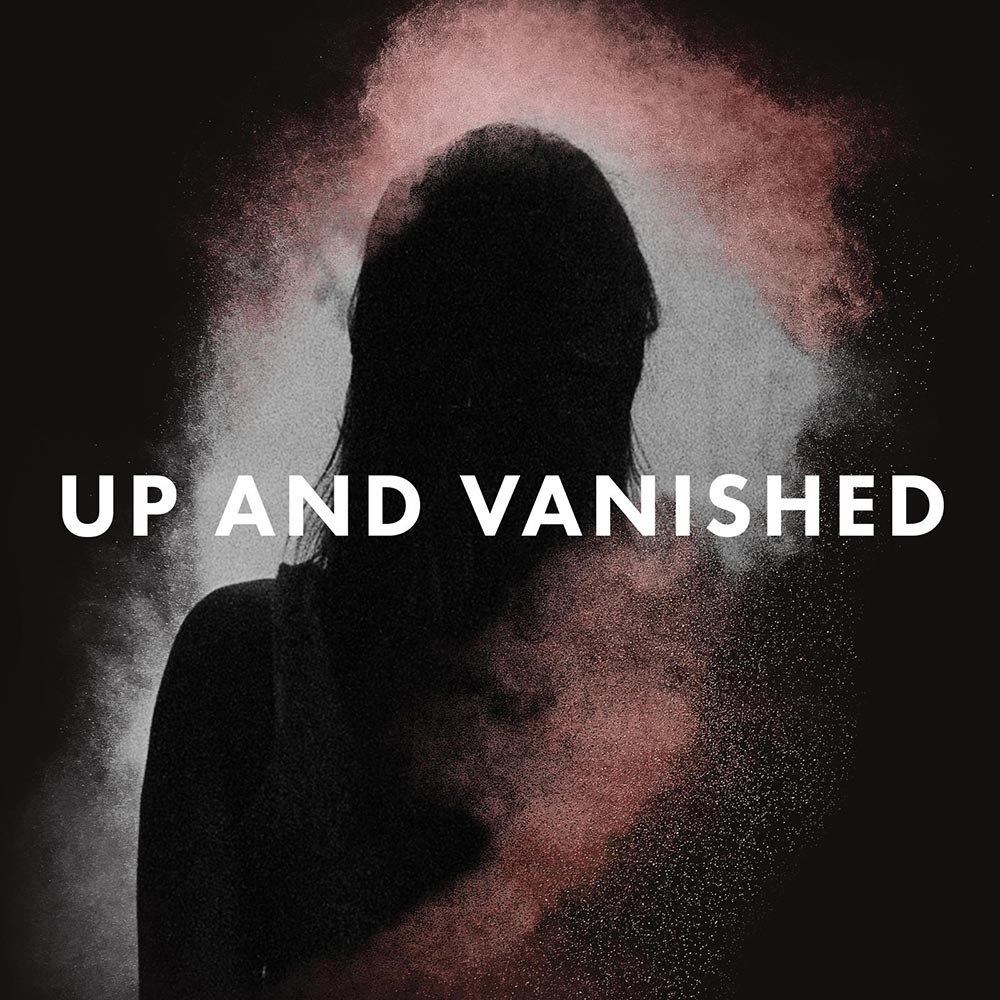 Up and Vanished is an investigative documentary-style podcast hosted by Payne Lindsey. The series investigates missing persons cold cases by reviewing old leads, interviewing witnesses and townspeople, and on-site investigation.