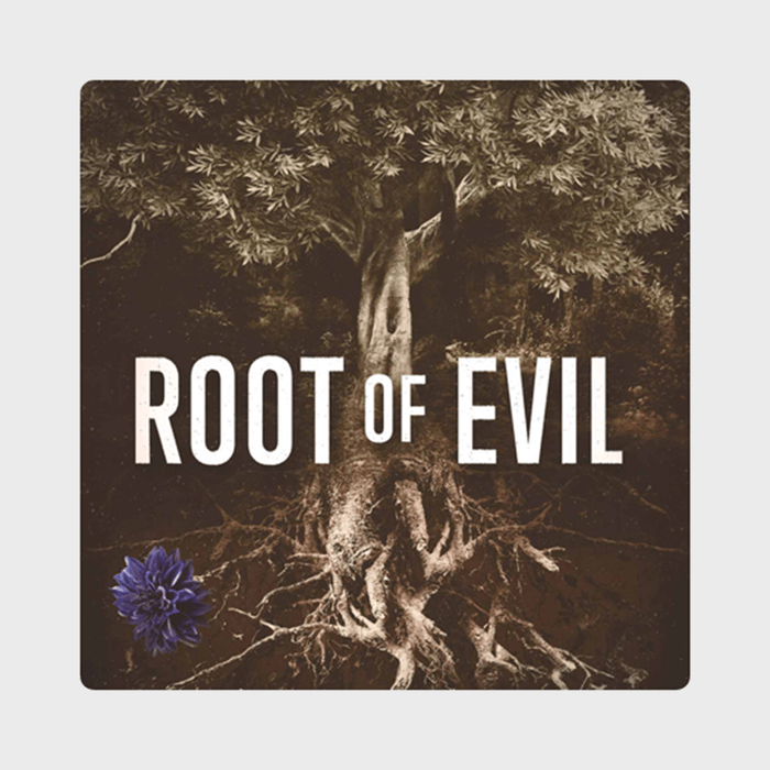 Root of Evil is an American investigative crime podcast covering the Black Dahlia murder and suspect George Hodel. The podcast is hosted by Yvette Gentile and Rasha Pecoraro, George Hodel's great-granddaughters. It features interviews with those who