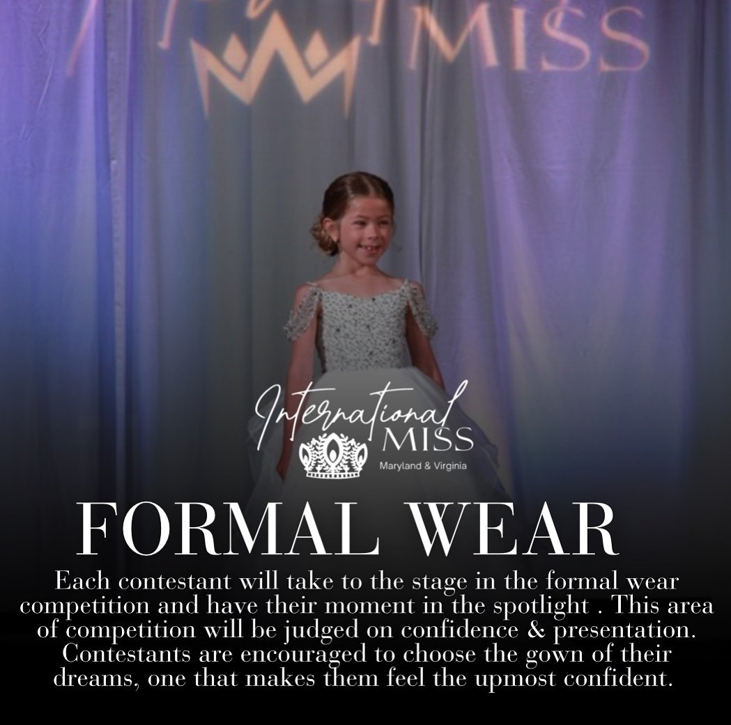 ✨ Strong. Beautiful. Confident. That&rsquo;s YOU. ✨

The Formal Wear Competition is your moment to shine. Step onto the stage in the gown of your dreams and showcase the confidence and poise that set you apart. This is your time to captivate, leaving
