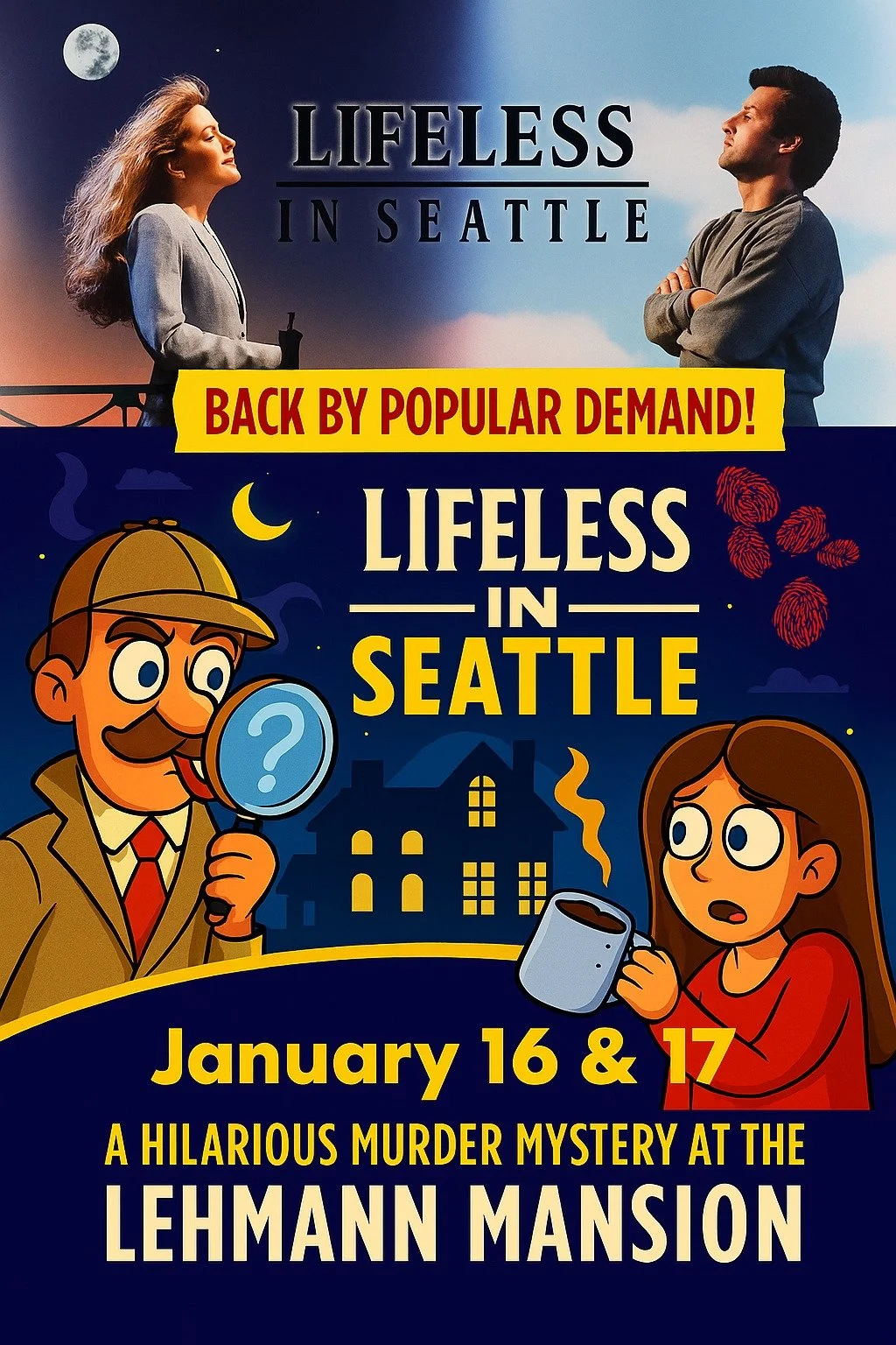 🕵️&zwj;♂️🔪 Murder Mystery Theatre Returns to The Lehmann Mansion! 🔪🕵️&zwj;♀️
&ldquo;Lifeless in Seattle&rdquo;

January 16th &amp; 17th
Back by popular demand after our sold-out show in February&hellip; the Mansion is once again turning into a st
