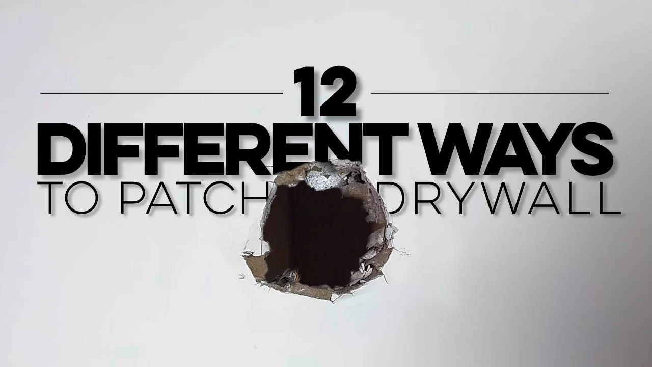 12 Ways to Patch a Hole in Drywall: A Complete DIY Guide