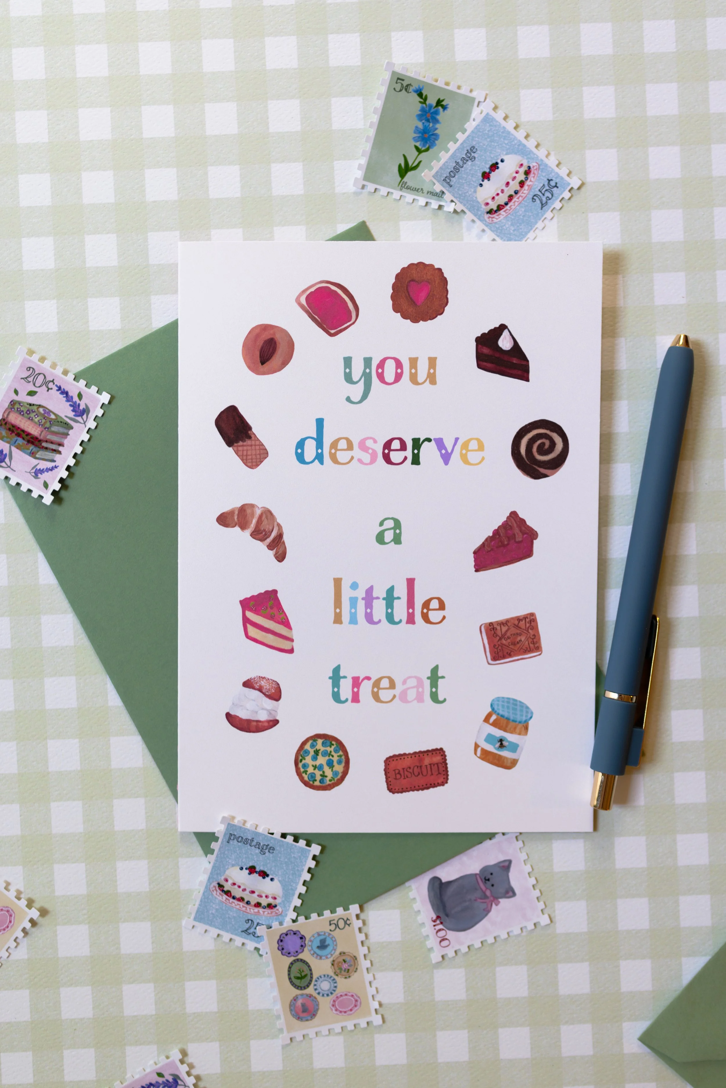 You Deserve a Little Treat Greeting Card