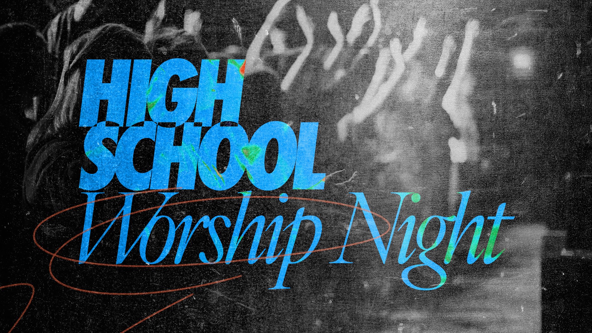 High School Worship Night
