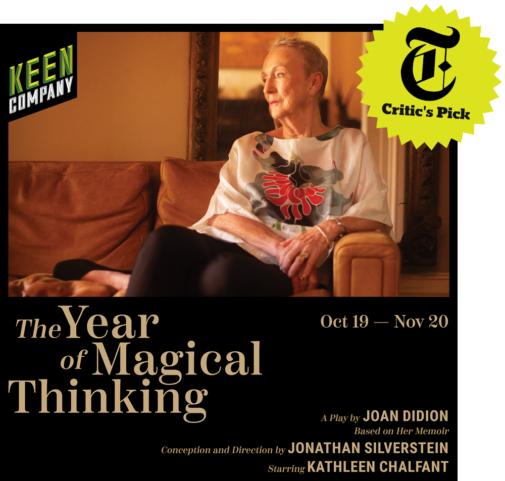 The Year Of Magical Thinking — Keen Company