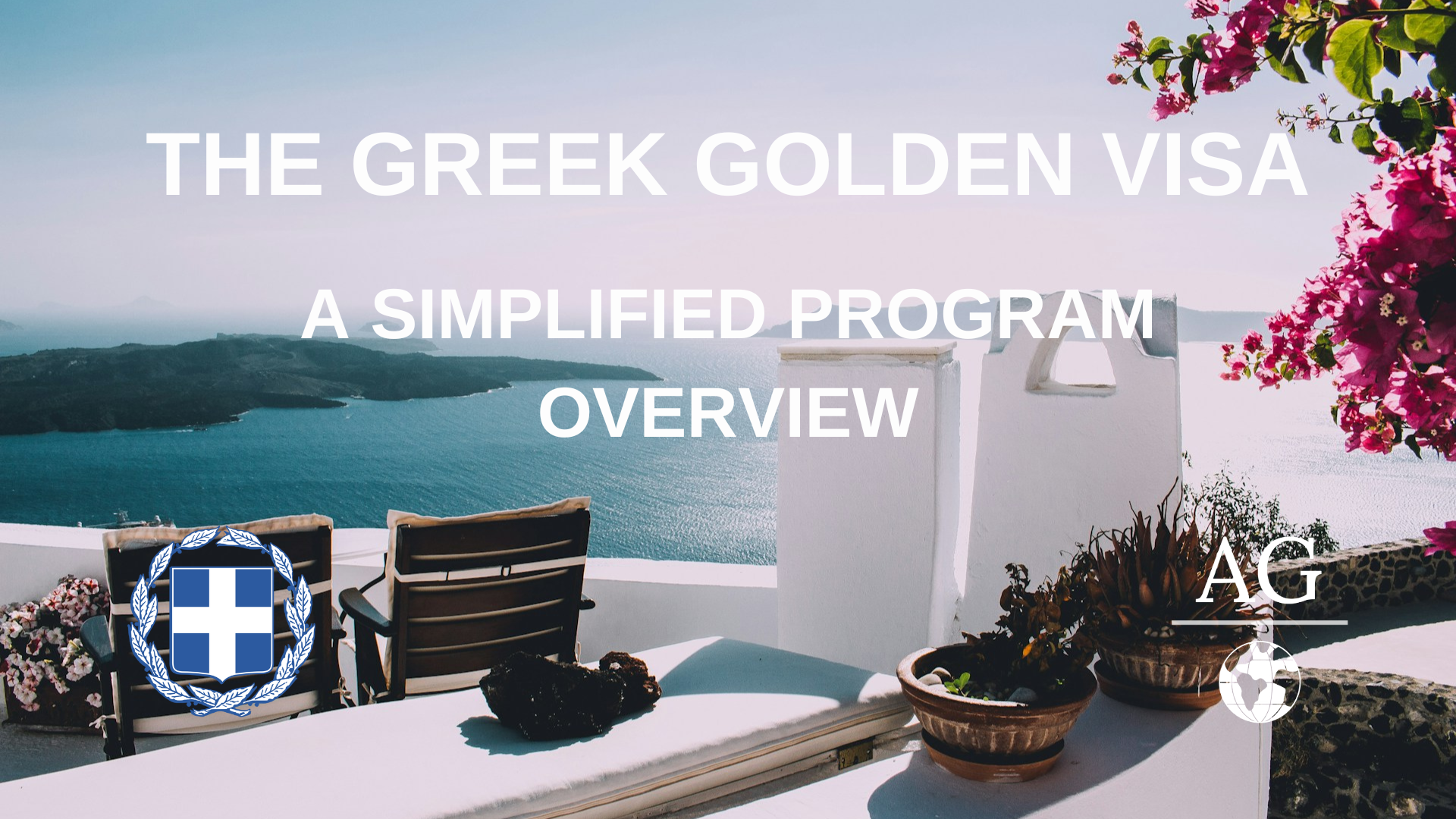 The Greek Golden Visa: A SImplified Program Overview