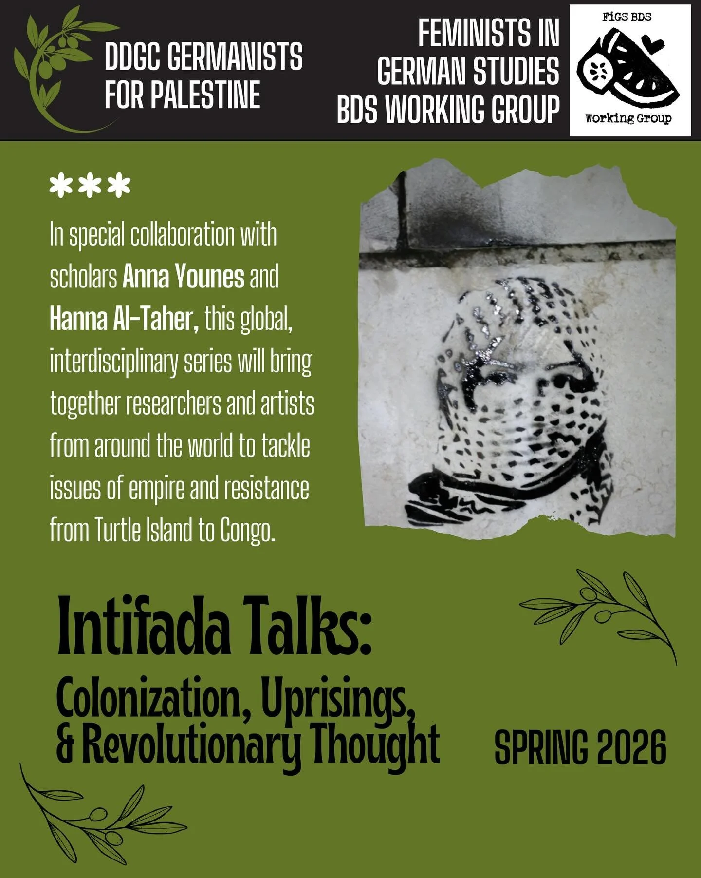 The DDGC Germanists for Palestine Research Cooperative and the Feminists in German Studies BDS Working Group warmly invite you join us for a virtual series of events in collaboration with groundbreaking scholars Anna-Esther Younes and Hanna Al-Taher: