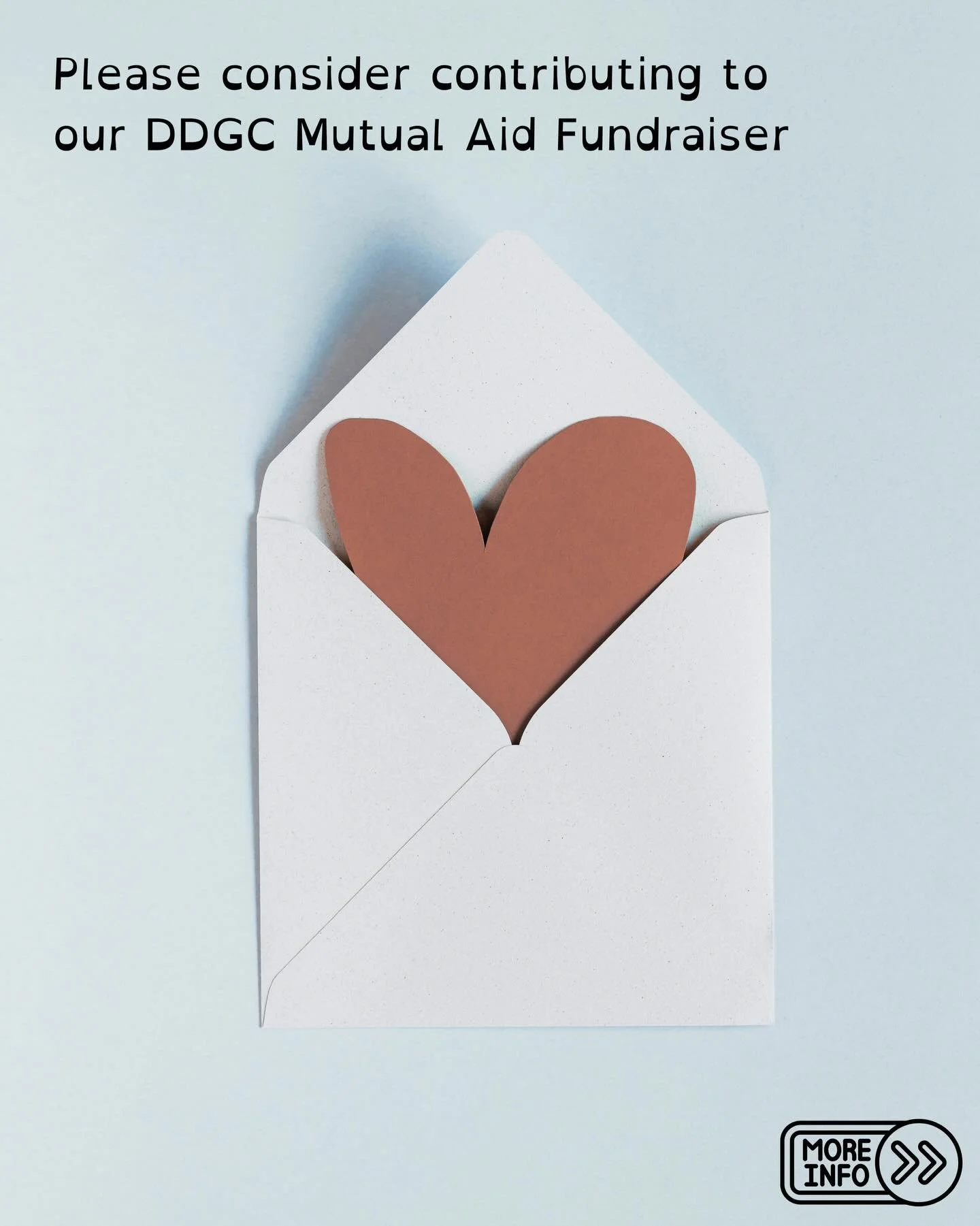 Mutual aid recognizes that resources are unequally distributed among people. It seeks to redistribute funds and enact a new set of relations among people governed by care. The DDCG Mutual aid network members acknowledge that precarity comes in many f