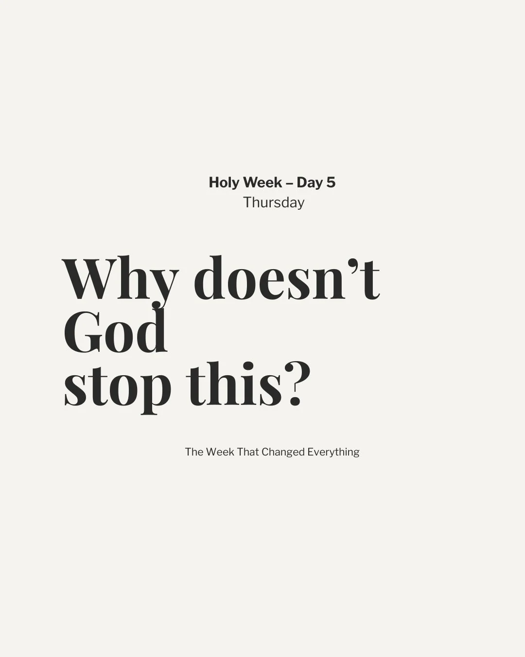 Why Doesn’t God Stop This?
