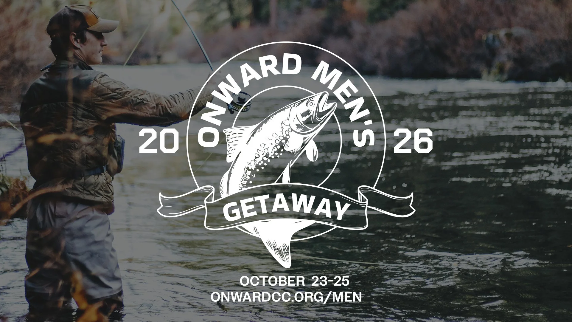 Onward Men's Getaway