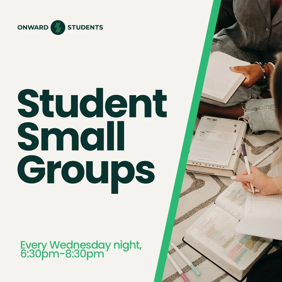 Student Small Groups — Onward Community Church