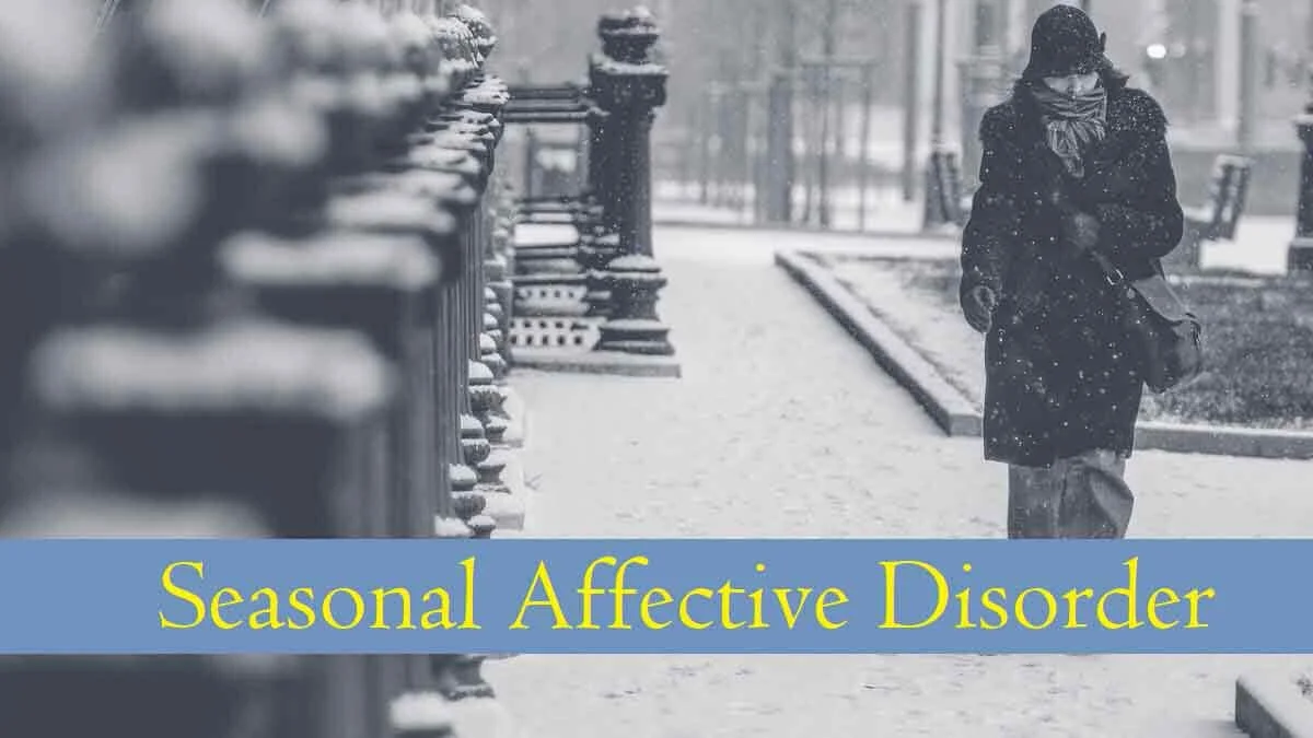 Feeling SAD; Blame it on the Season