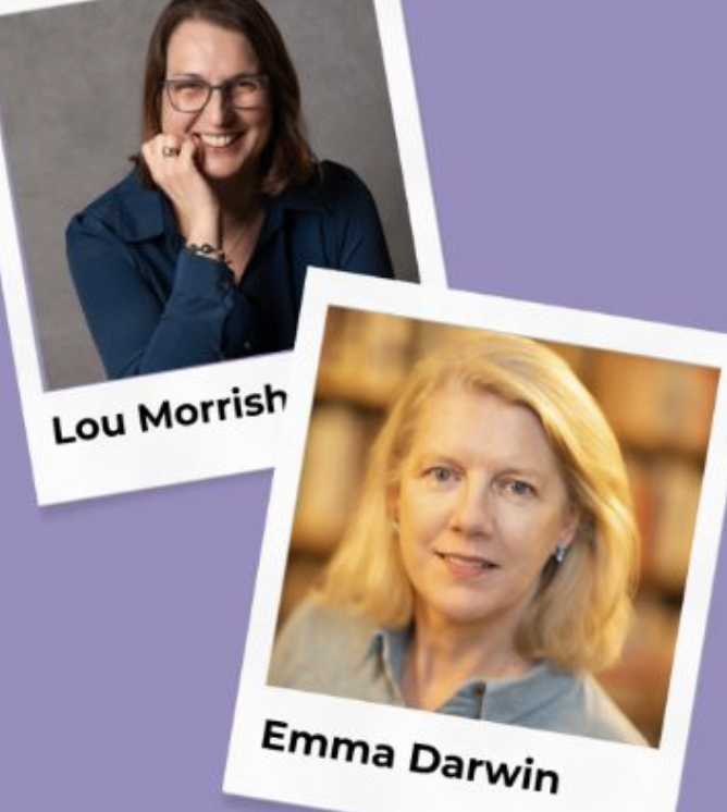 Inside the Story - A Craft Conversation with Louise Morrish and Emma Darwin