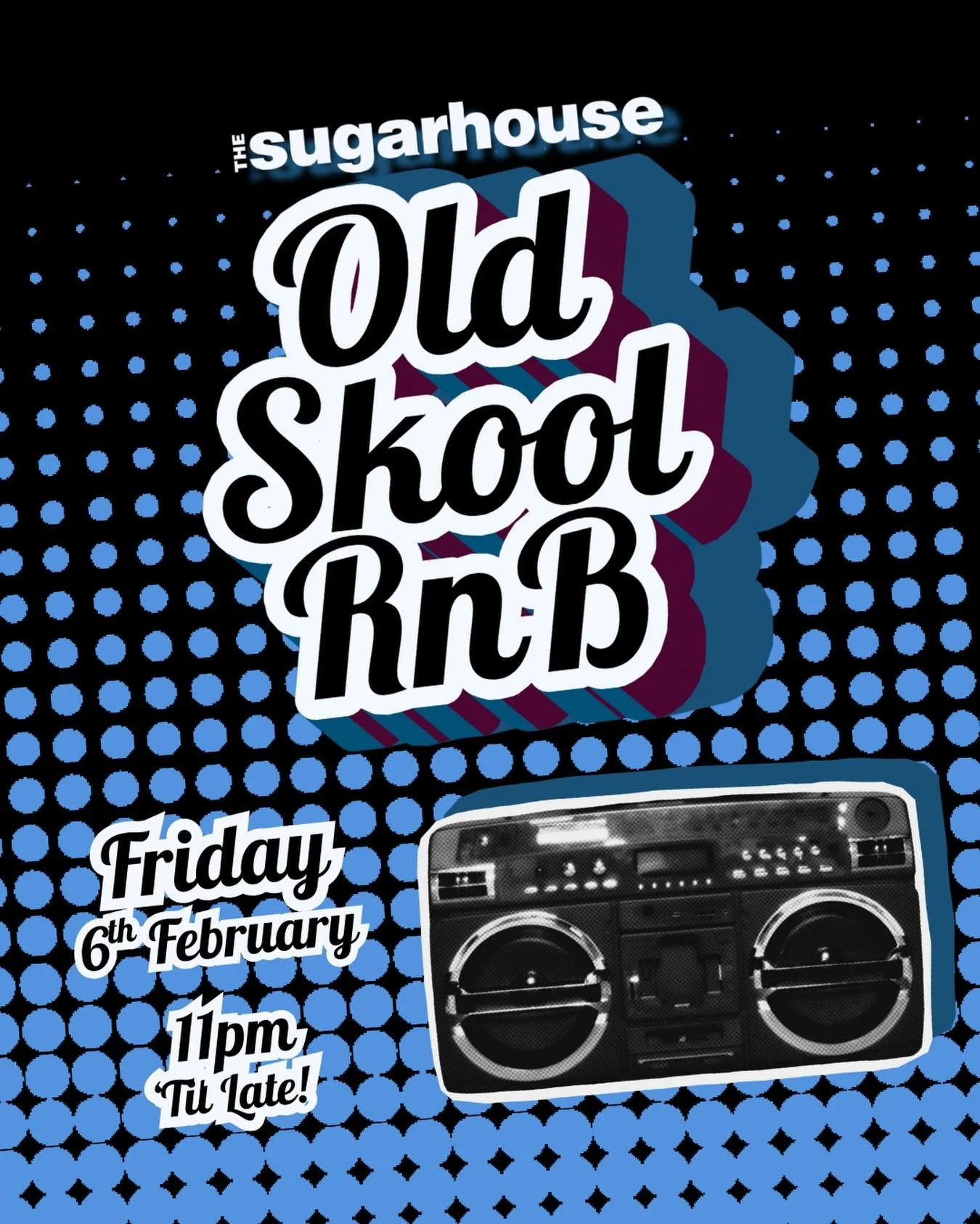 💿✨ OLD SKOOL R&amp;B NIGHT at SUGARHOUSE 🎶🔥

No skips. No new stuff. Just classics.

This is Old Skool R&amp;B Night &mdash; bringing you the songs that defined late nights, slow jams, and dancefloor moments you still know word for word.

From the