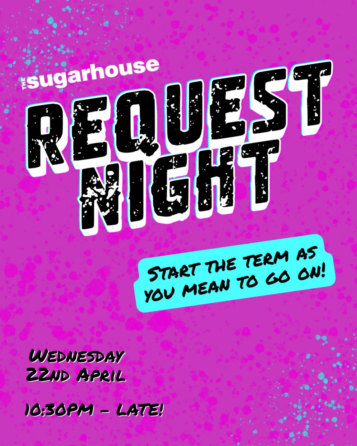 We&rsquo;re back for Summer Term! ☀️

What better way to start the term than listening to the songs you request! 🎶

Welcome to Request Night at Sugarhouse &mdash; the ultimate crowd-curated party where your favourite tracks take over the dancefloor.