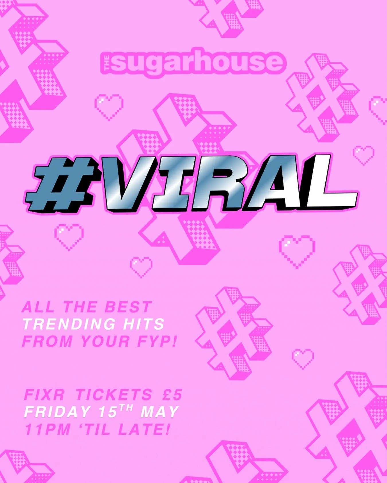 All the best trending hits from your FYP at the Sugarhouse this Friday!

Get your tickets now from only &pound;5 via the link in bio 🐭💗