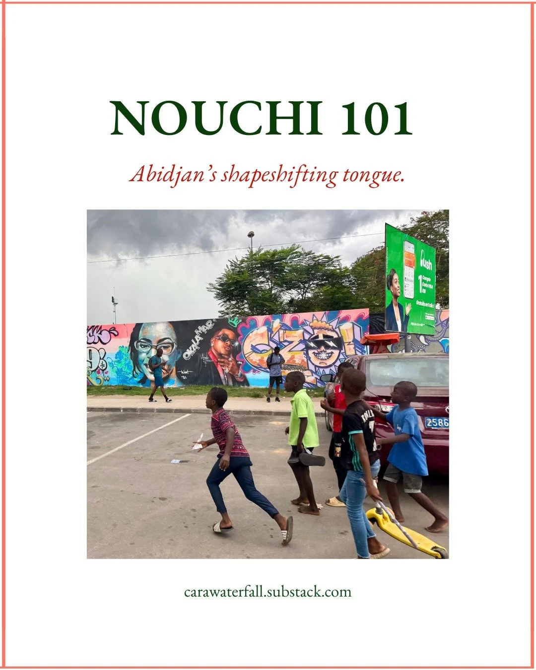 🌆🗣️ Nouchi 101: Origins of a Shapeshifting Tongue

Abidjan&rsquo;s living language &mdash; born of rebellion, remade in motion.

Nouchi grows the way cities do: through shortcuts, side roads, collisions, courage.

This is a glimpse into its roots, 