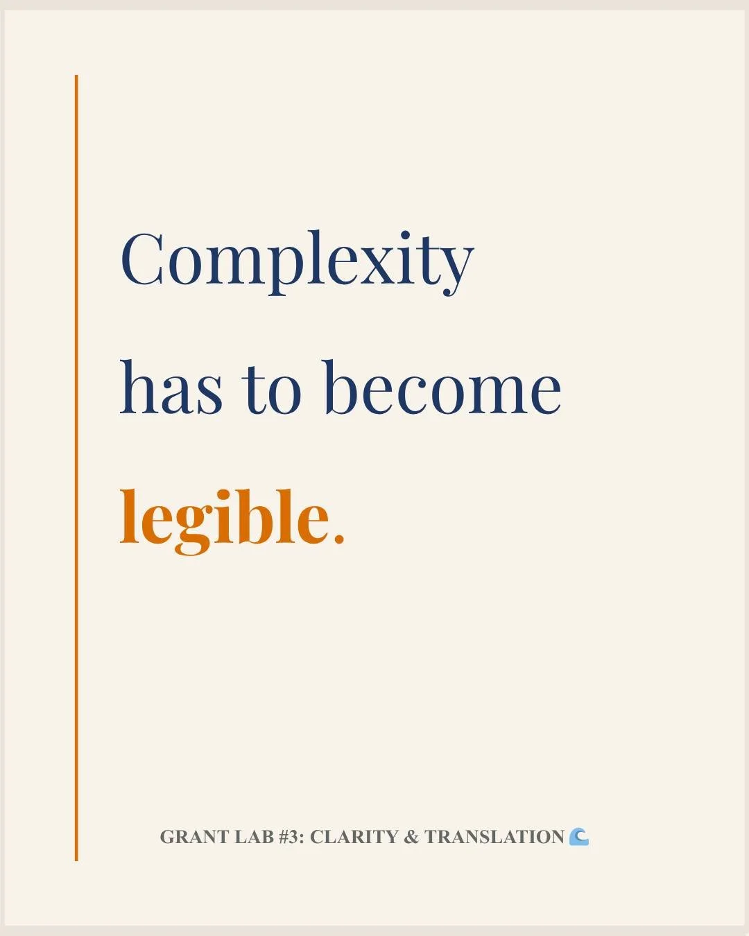 🌊 GRANT LAB #3: CLARITY &amp; TRANSLATION

There&rsquo;s a particular kind of exhaustion that comes with trying to explain ambitious work inside institutional language.

Many artists end up swinging between two extremes: over-explaining everything, 