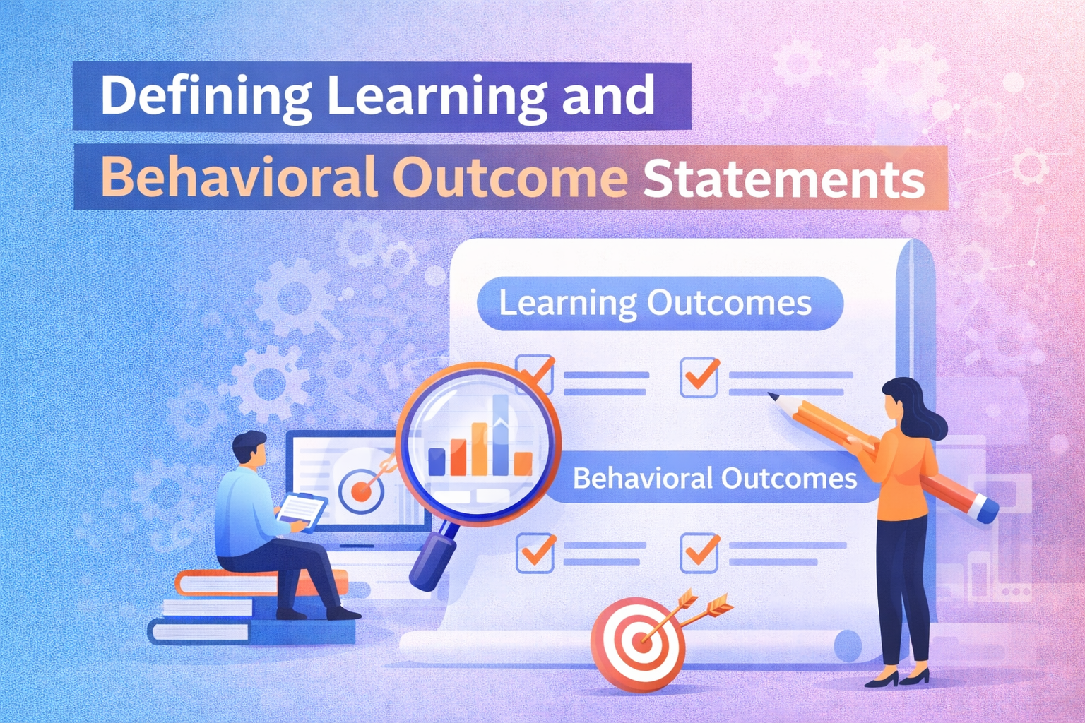 📖 Defining Learning and Behavioral Outcome Statements