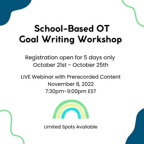 Registration is open for 5 days only! Don&rsquo;t miss this. 

The live webinar is quickly approaching and we're so excited to share our tips and tricks with you on writing school-based OT goals!

Our last live workshop SOLD OUT before the cart close