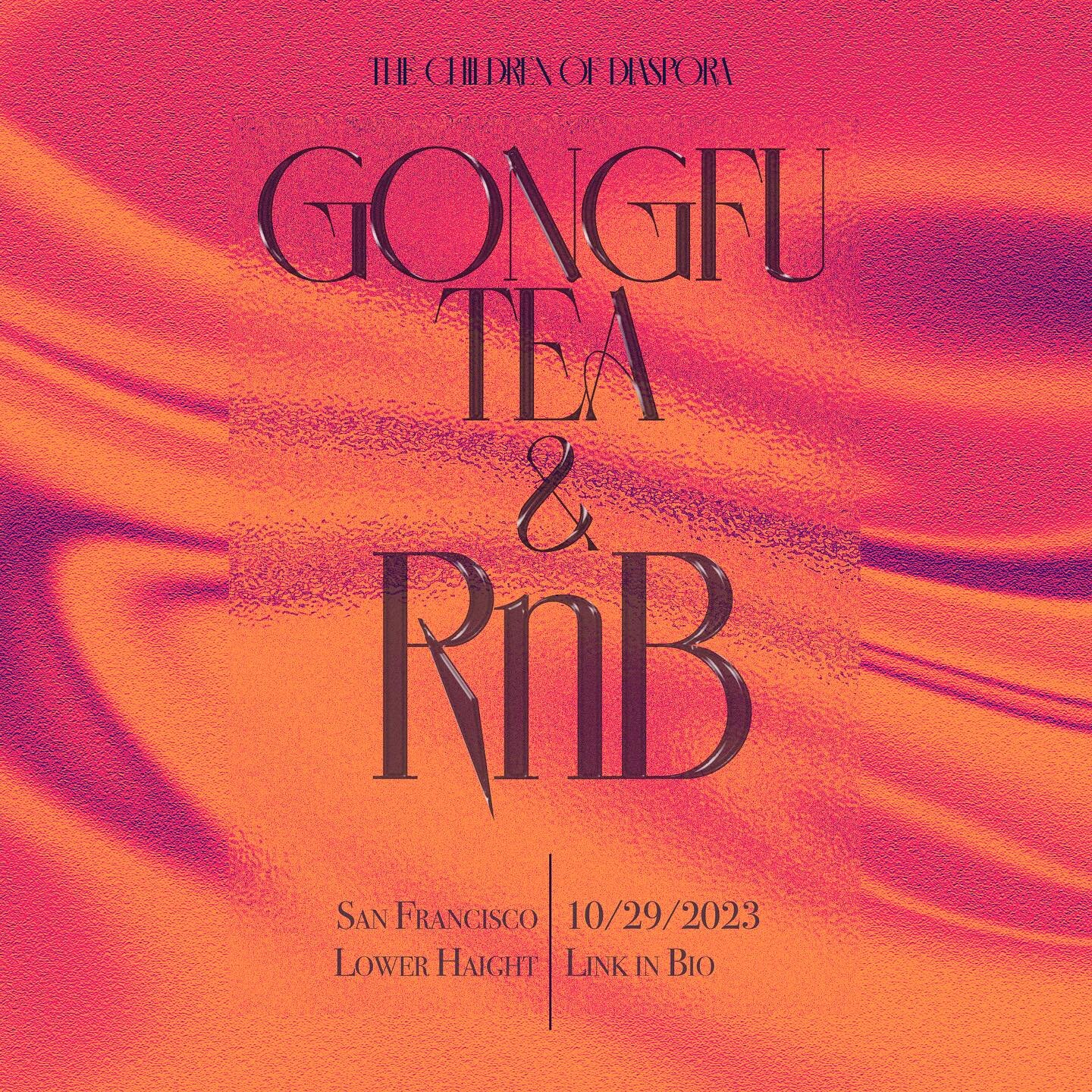 Gongfu Tea and R&amp;B

$10 and ticket sales limited to 12

Come vibe with us in a &ldquo;somewhat traditional&rdquo; Chinese Tea Ceremony, meets soulful R&amp;B and slow jams. Hosted by &ldquo;The Children of Diaspora&quot;, we invite you sip tea wi