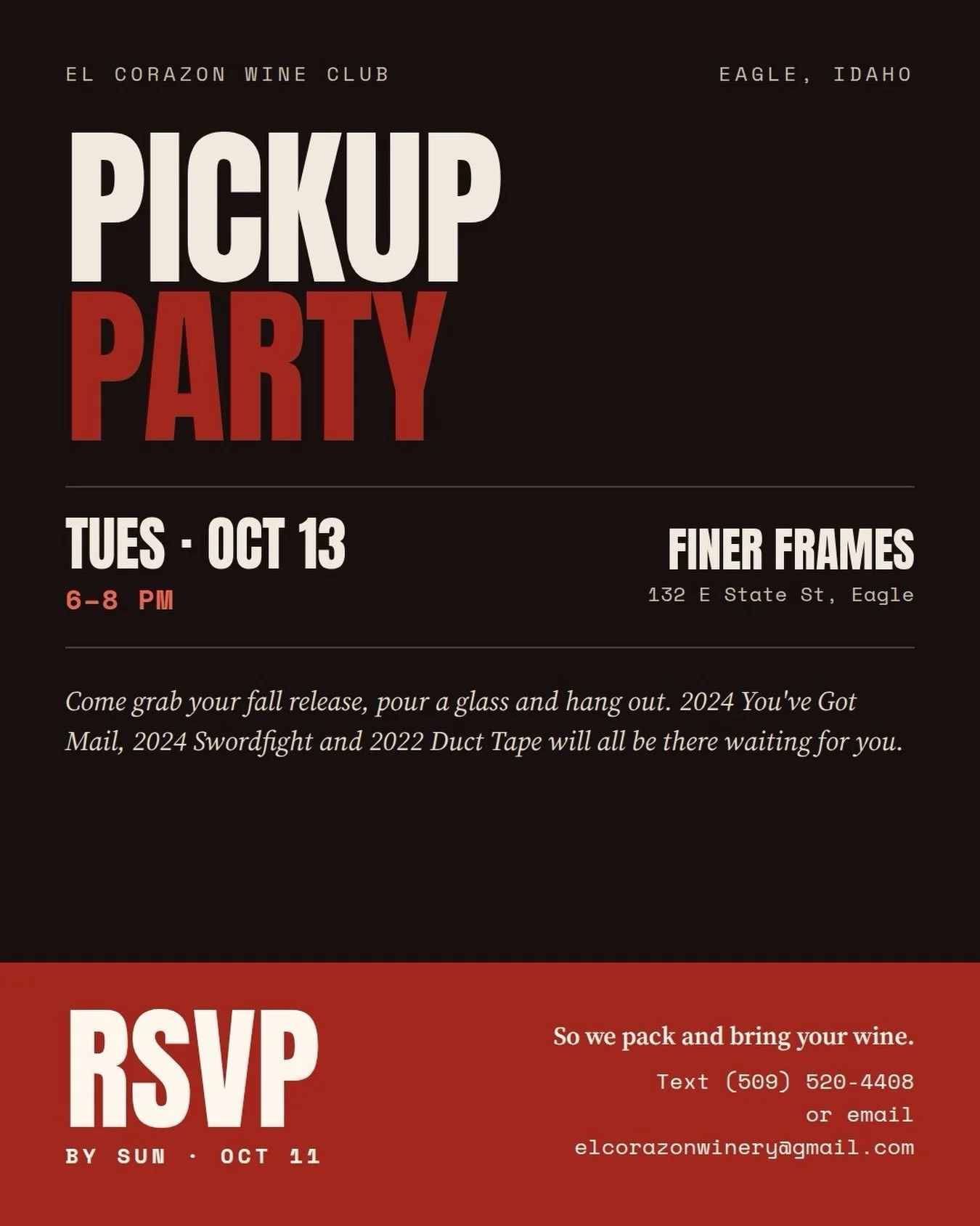Boise crew, this one's for you! 🍷 El Corazon Wine Club pickup party at Finer Frames in Eagle.
Tuesday, Oct 13 &middot; 6&ndash;8pm
132 E State St, Eagle
Come grab your fall release (2024 You've Got Mail, 2024 Swordfight and 2022 Duct Tape), pour a g