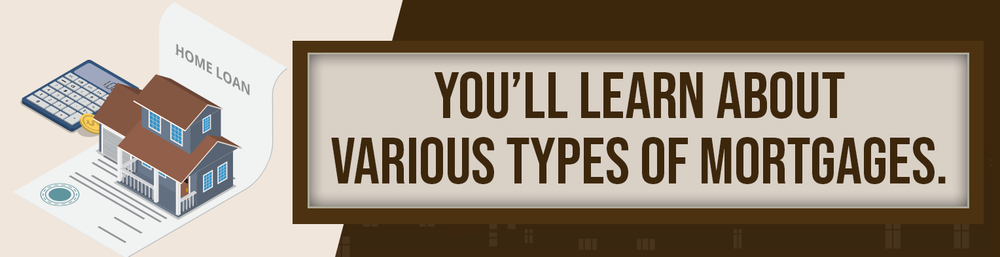 Mortgage banner about different mortgage types, illustrated with a house, loan paperwork, and calculator.