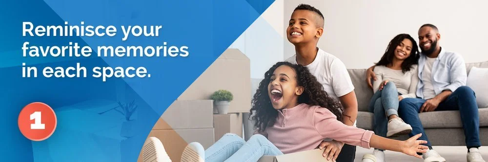 Step 1: Reminisce about favorite memories in each space; a family laughs together beside moving boxes.
