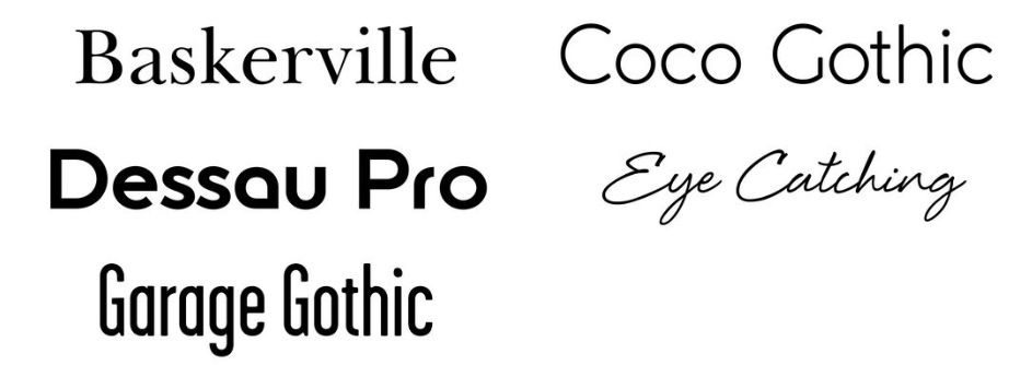 A collection of five different font styles, including Baskerville, Coco Gothic, Dessau Pro, Eye Catching, and Garage Gothic.