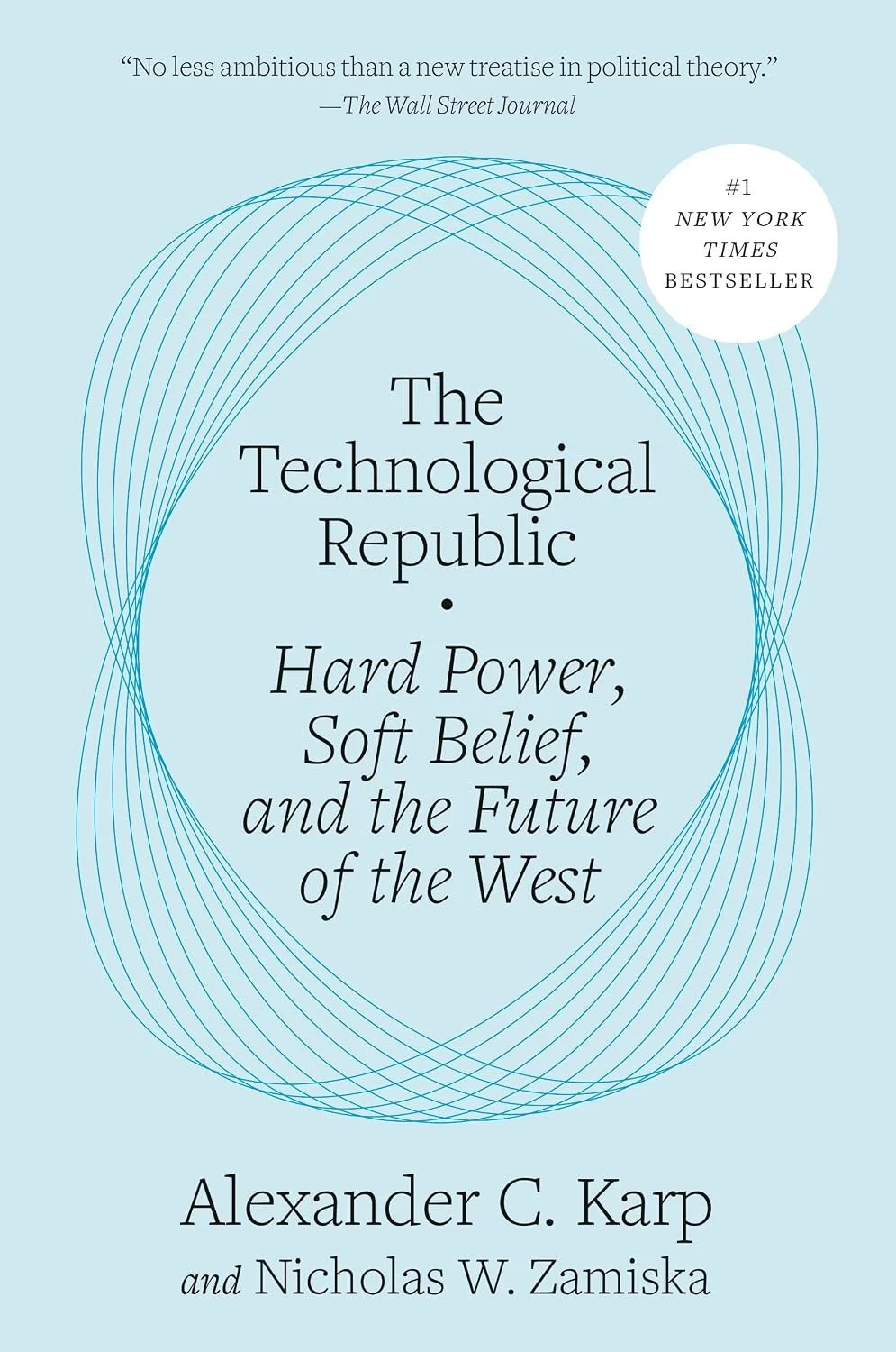 The Technological Republic, by Alexander Karp &amp; Nicholas Zamiska