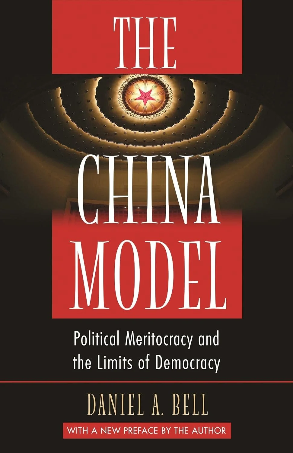 The China Model, by Daniel A. Bell