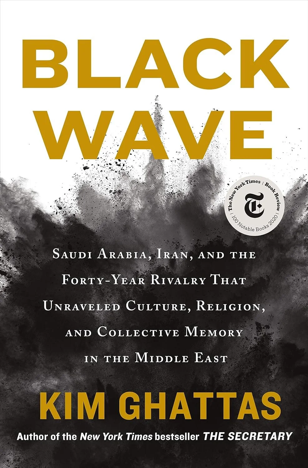 Black Wave, by Kim Ghattas