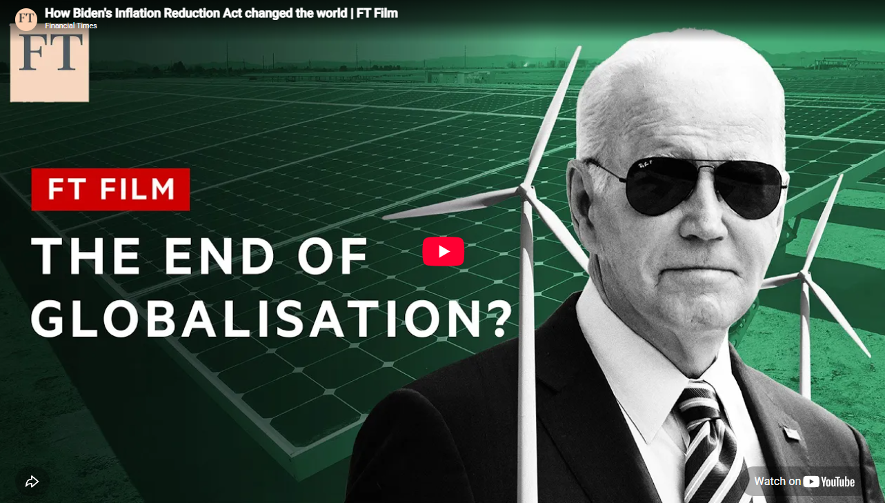 How The Inflation Reduction Act Changed the World, by the Financial Times