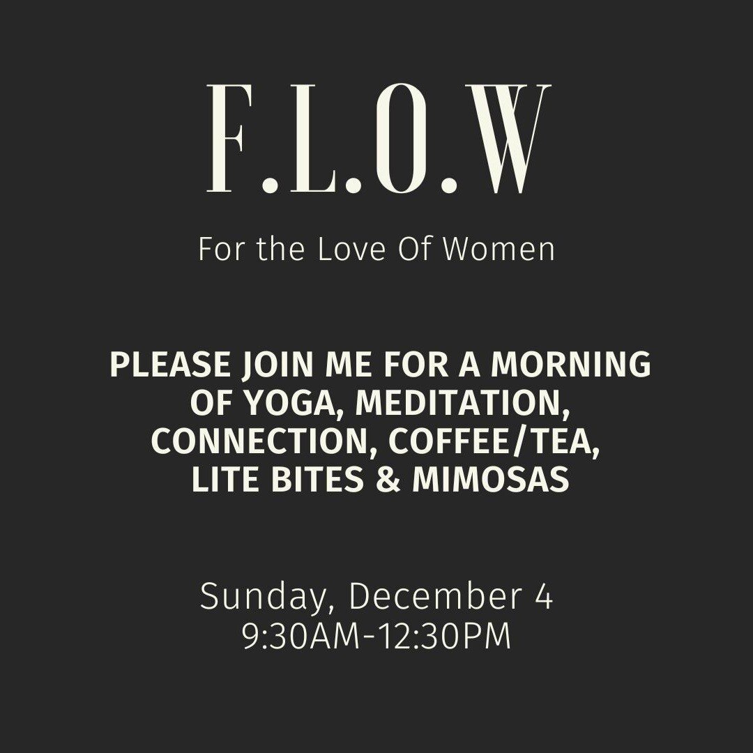 F.L.O.W. ~For the Love Of Women~

Please message me or leave a comment below if you are interested in attending and I can send you the link! 

T�his will be a beautiful morning, sort of a half-day away, that will include an outdoor yoga class with st