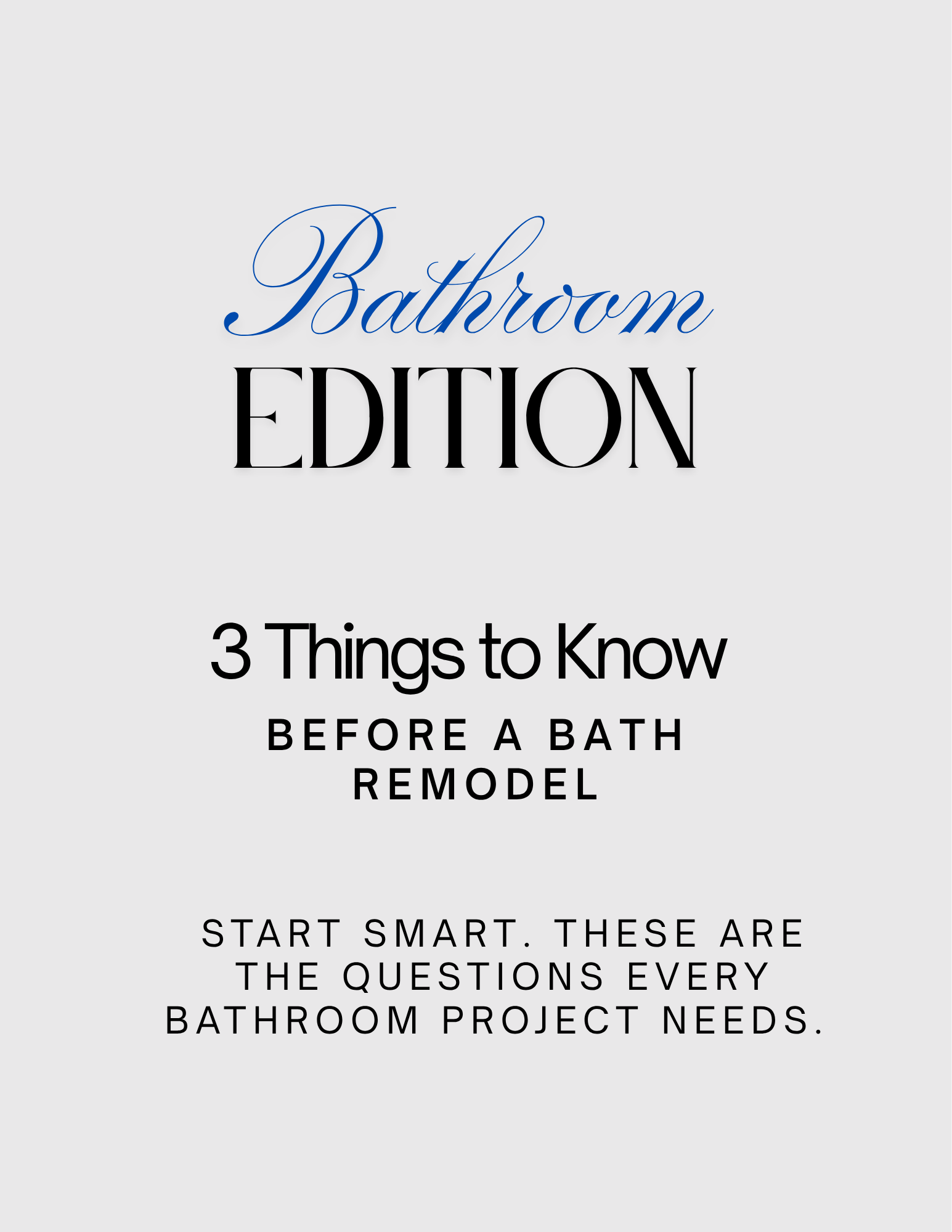 Cover of the free guide: 3 Things to Know Before a Bath Remodel
