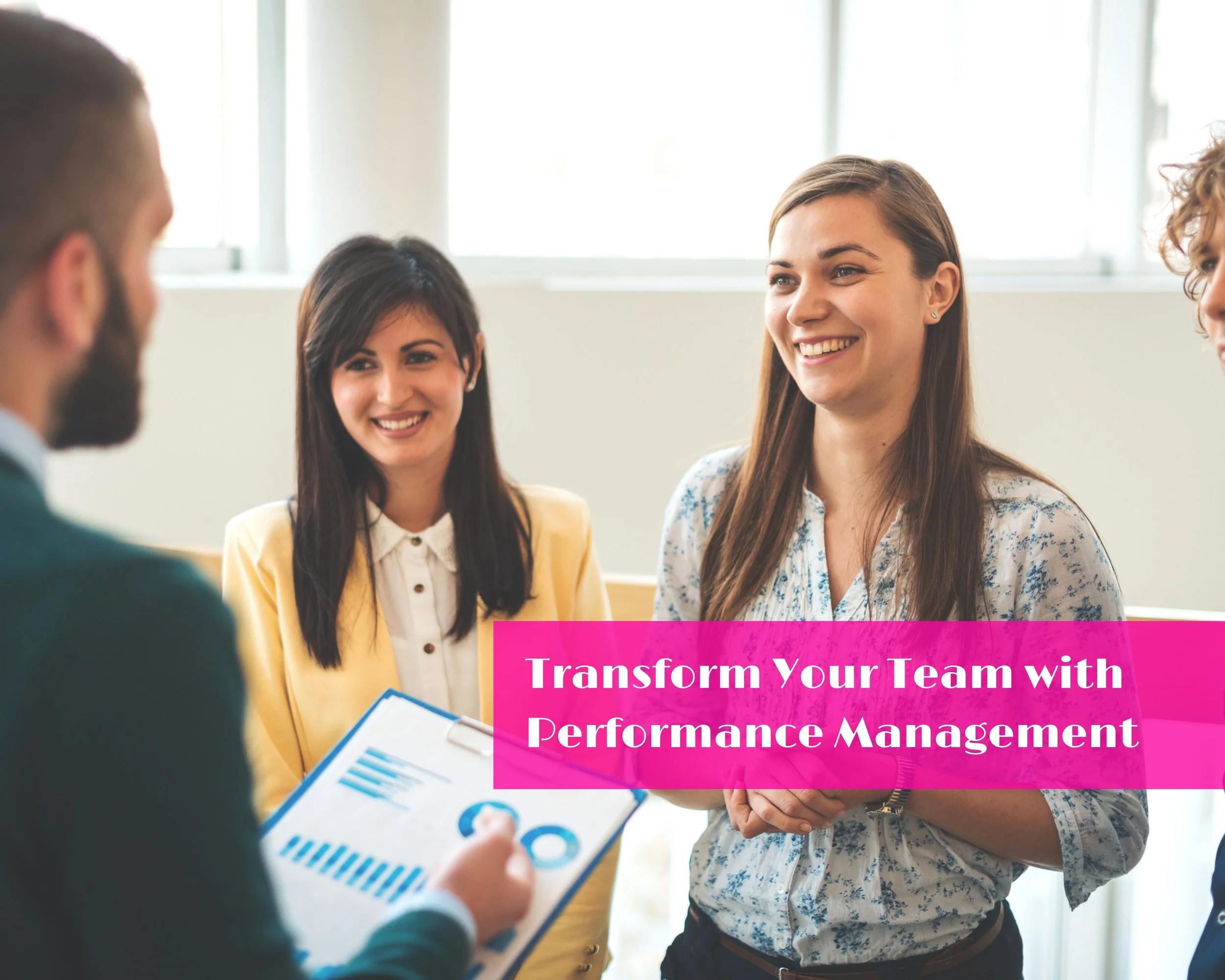 Transform Your Team With Performance Management