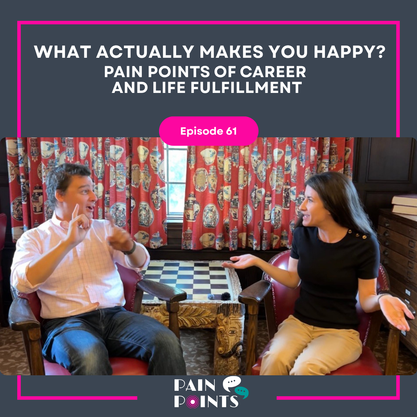 EP 61: What Actually Makes You Happy? Pain Points of Career and Life Fulfillment