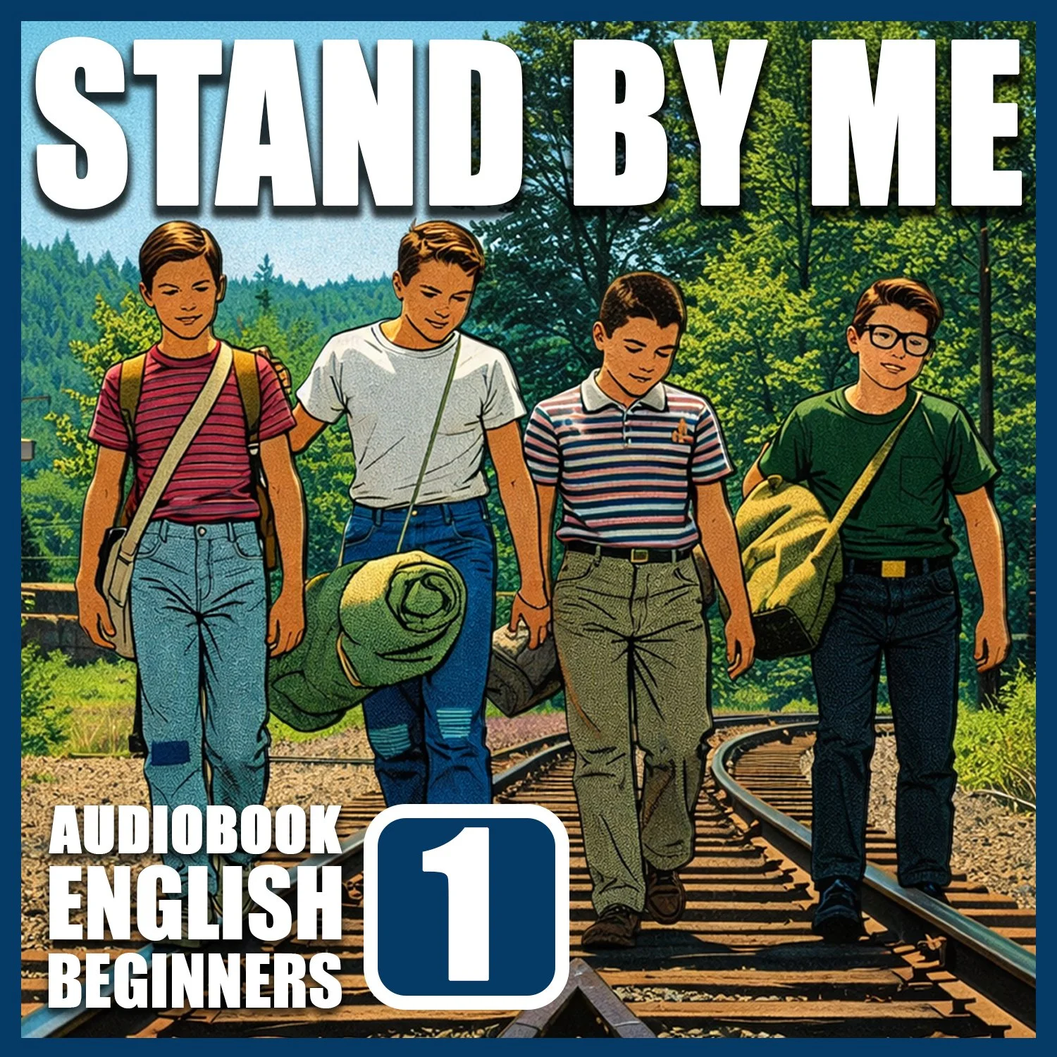 STAND BY ME: Chapter 1