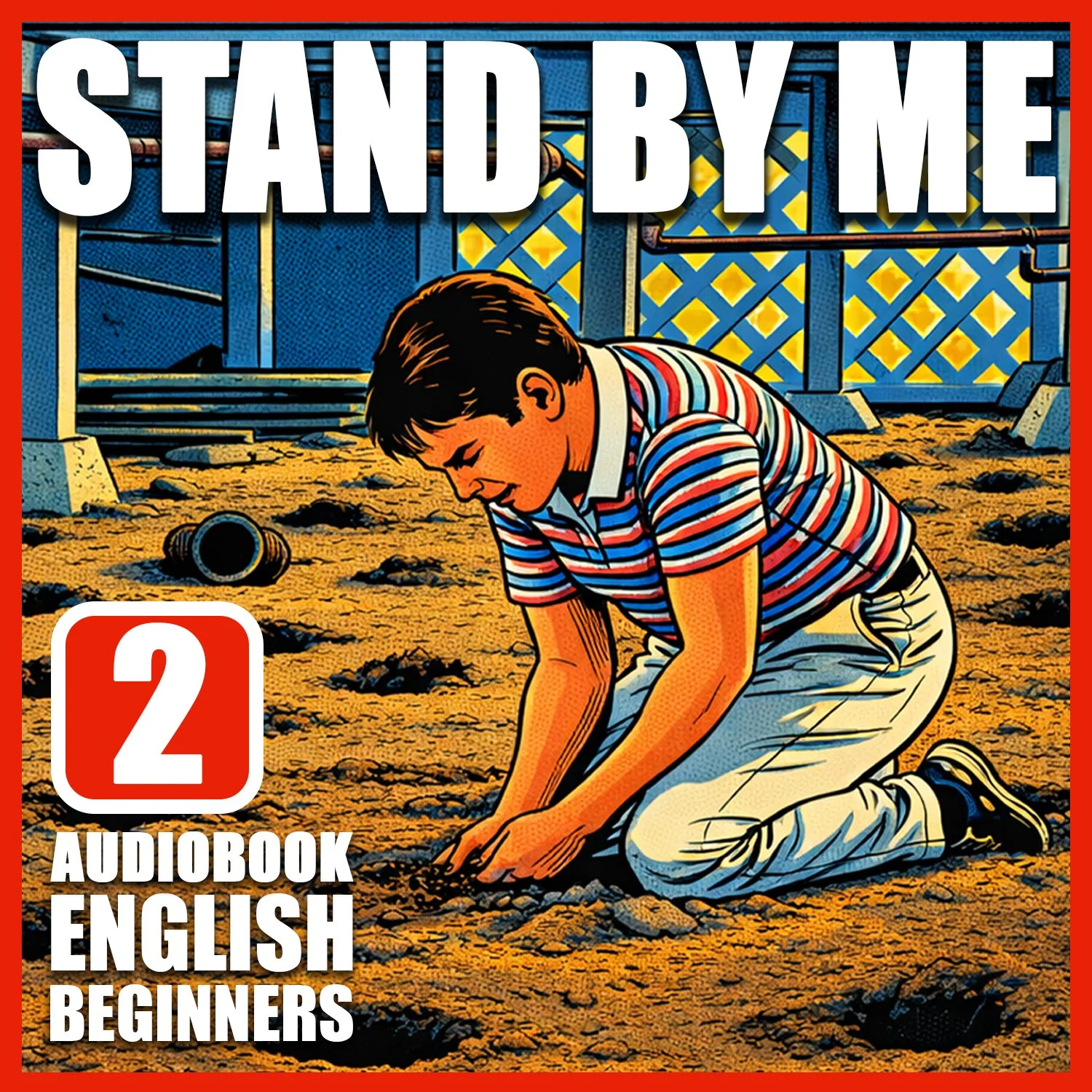 STAND BY ME: Chapter 2