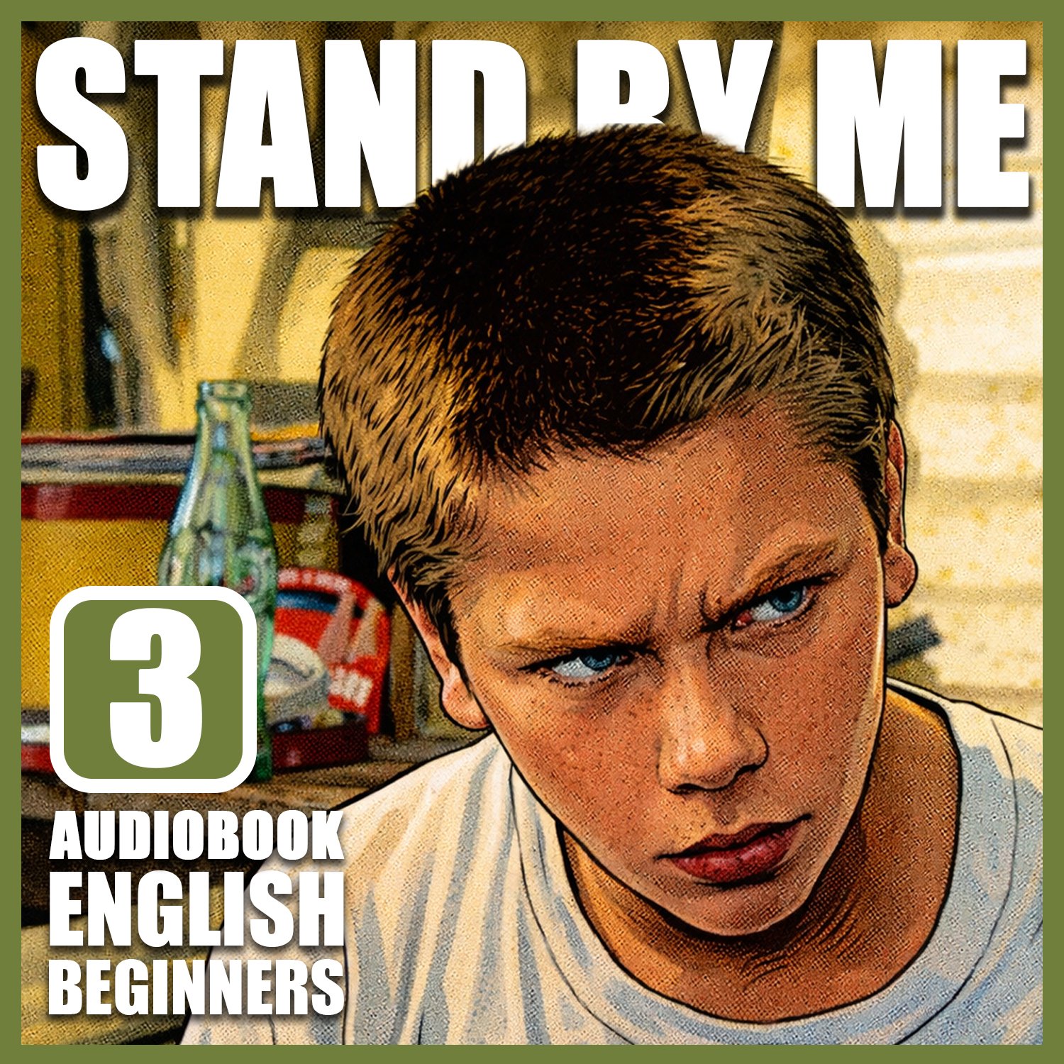 STAND BY ME: Chapter 3