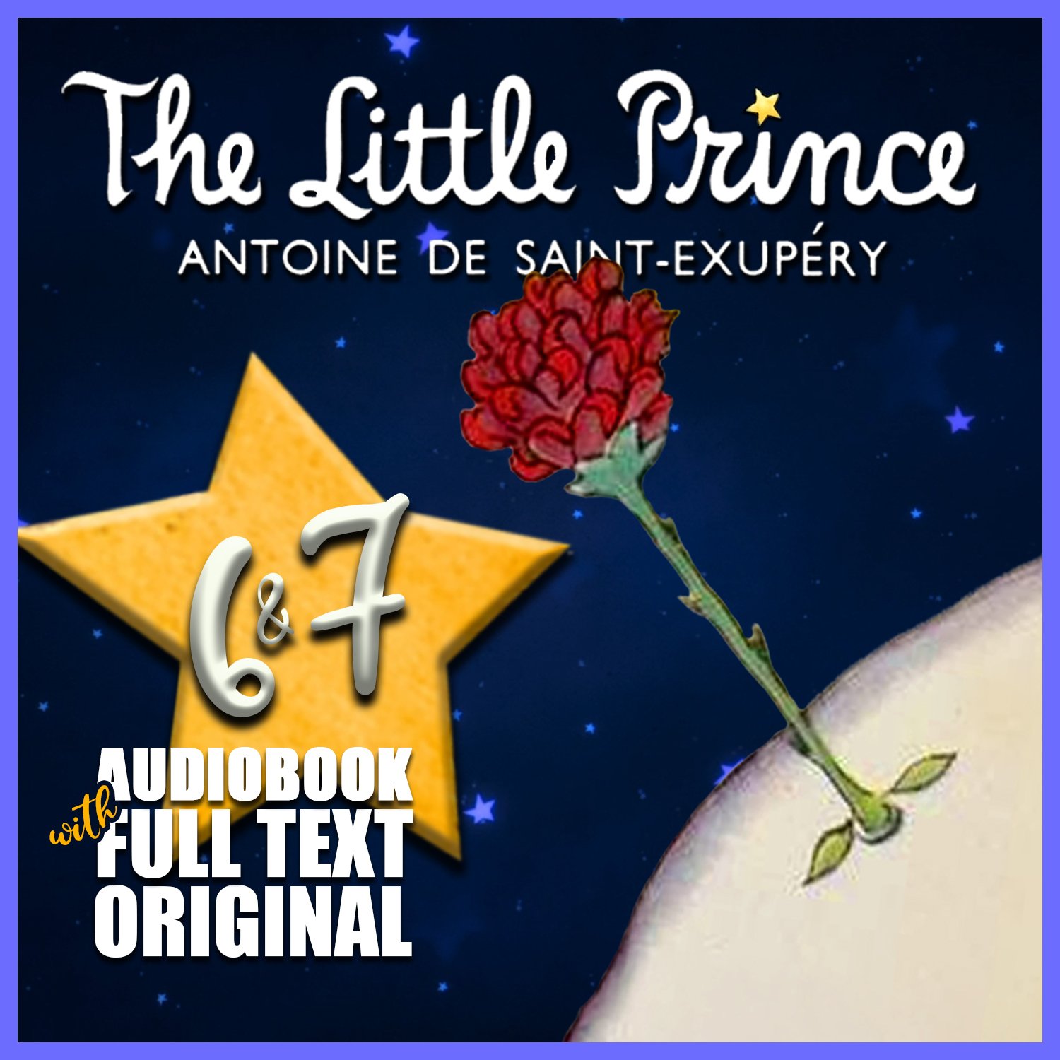 TLPO-6-7: The Little Prince Original Chapter 6-7